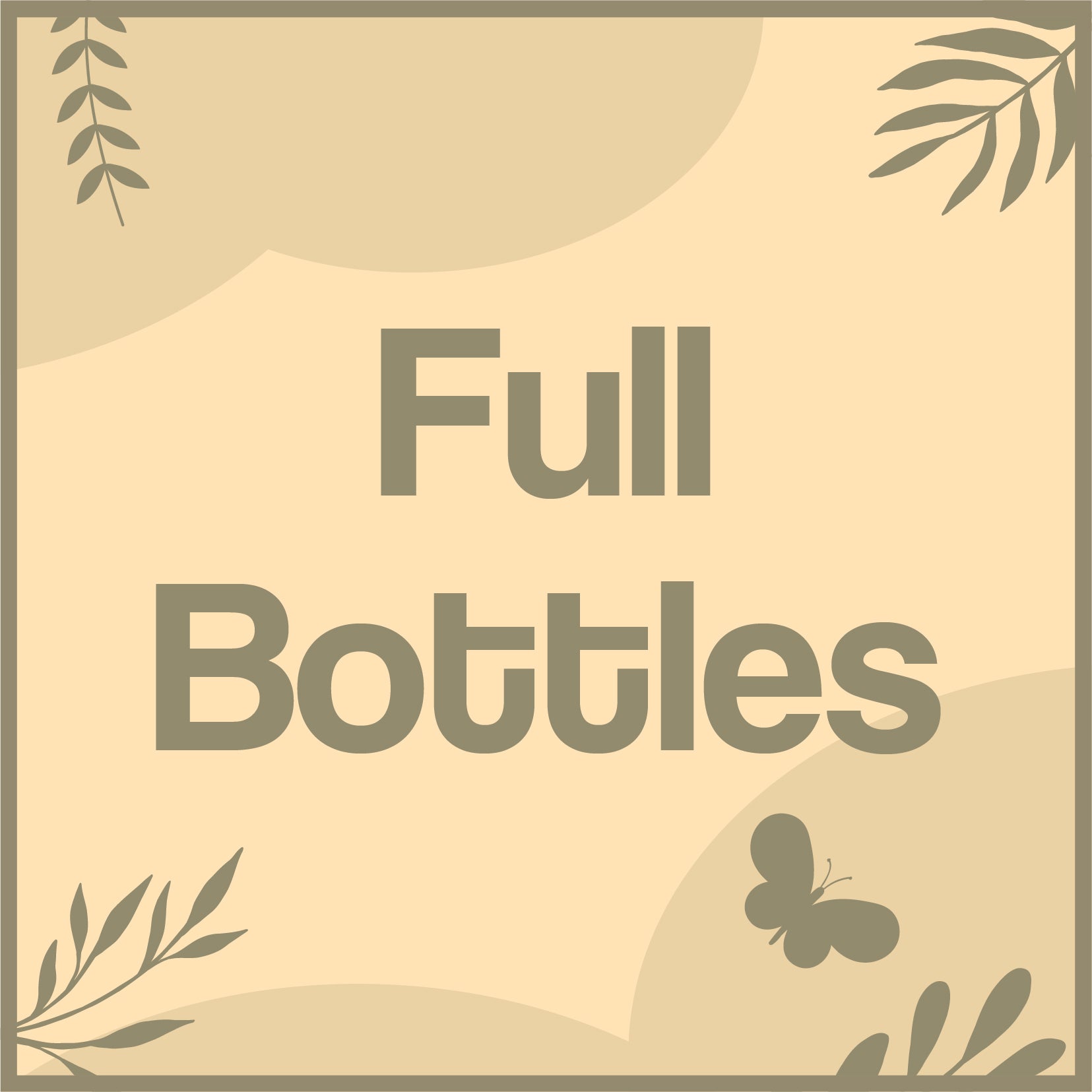 Full Bottles